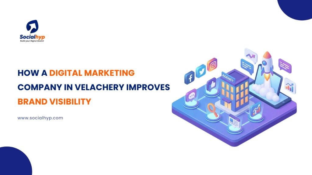 Digital Marketing Company in Velachery